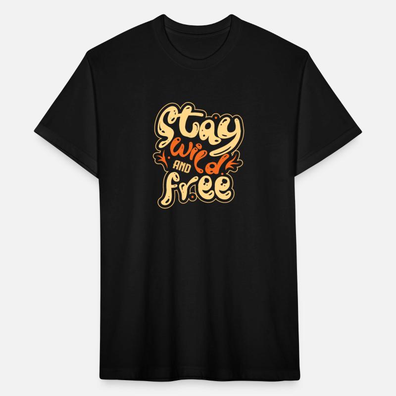 Stay wild and free