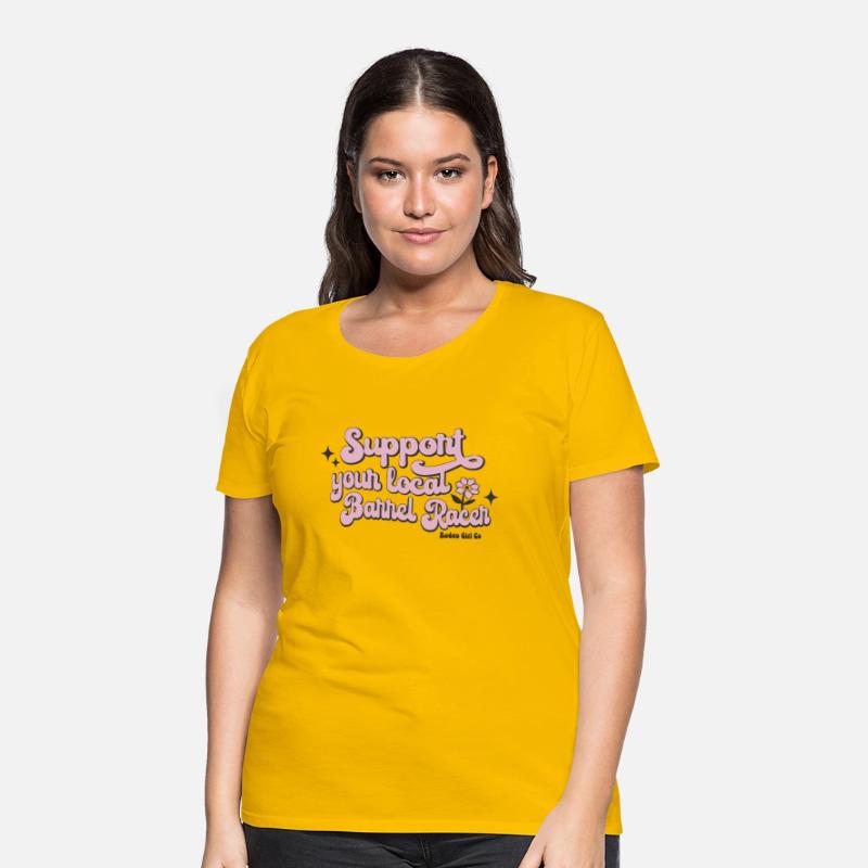 Support your local Barrel Racer Rodeo Girl
