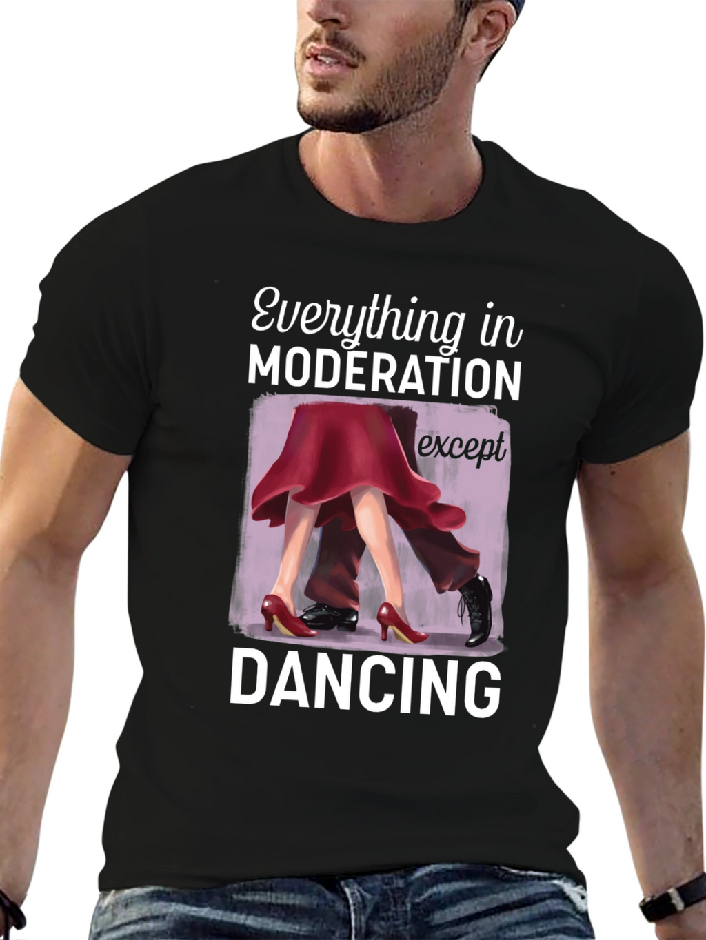 Dancing Graphic T-Shirt: Moderation Except Dancing