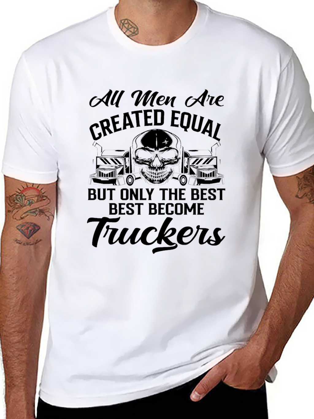 Trucker T-Shirt: All Men Are Created Equal Tee