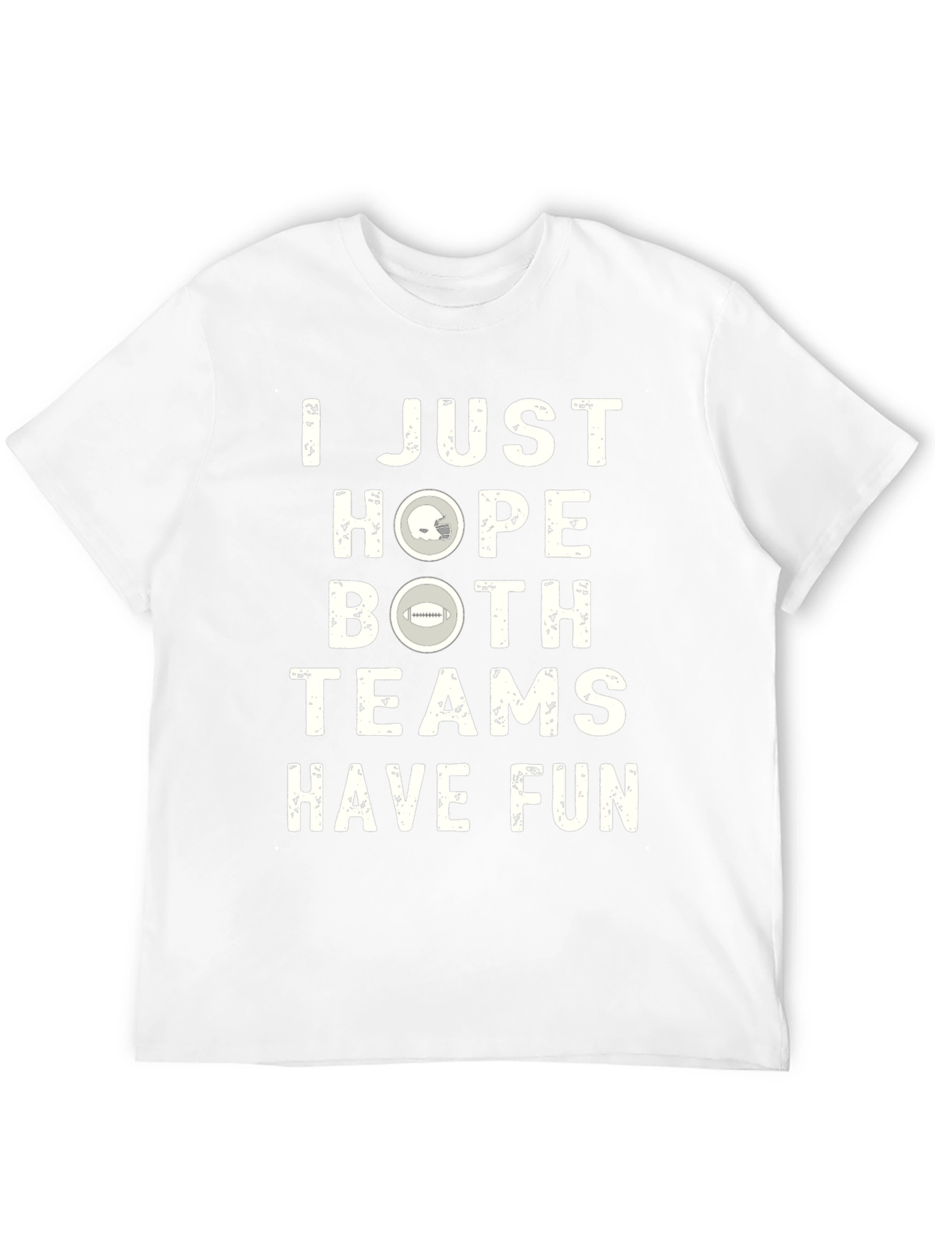 I Just Hope Both Teams Have Fun Graphic T-Shirt