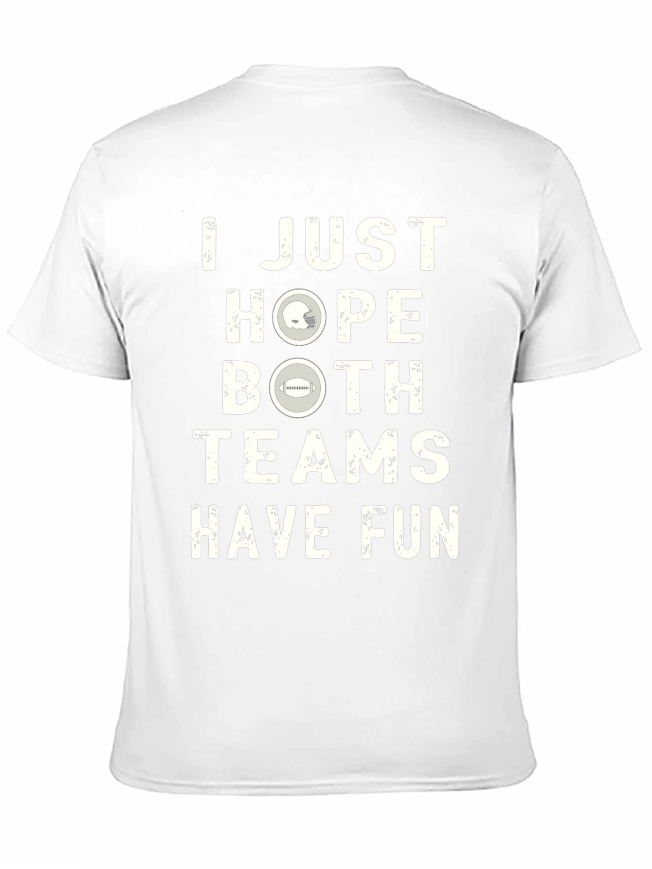 I Just Hope Both Teams Have Fun Graphic T-Shirt