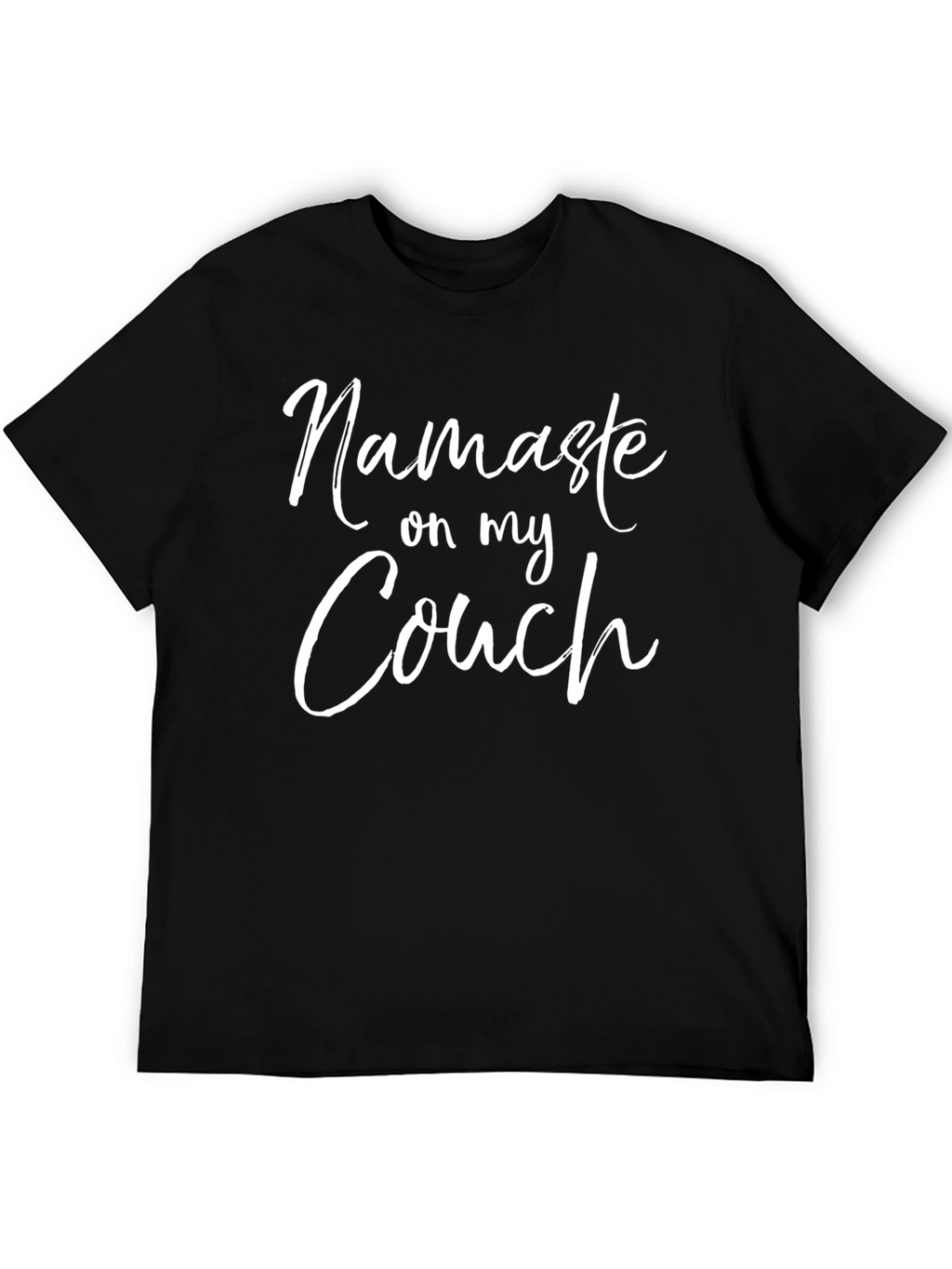 Namaste on my Couch T-Shirt - Funny Yoga Tee