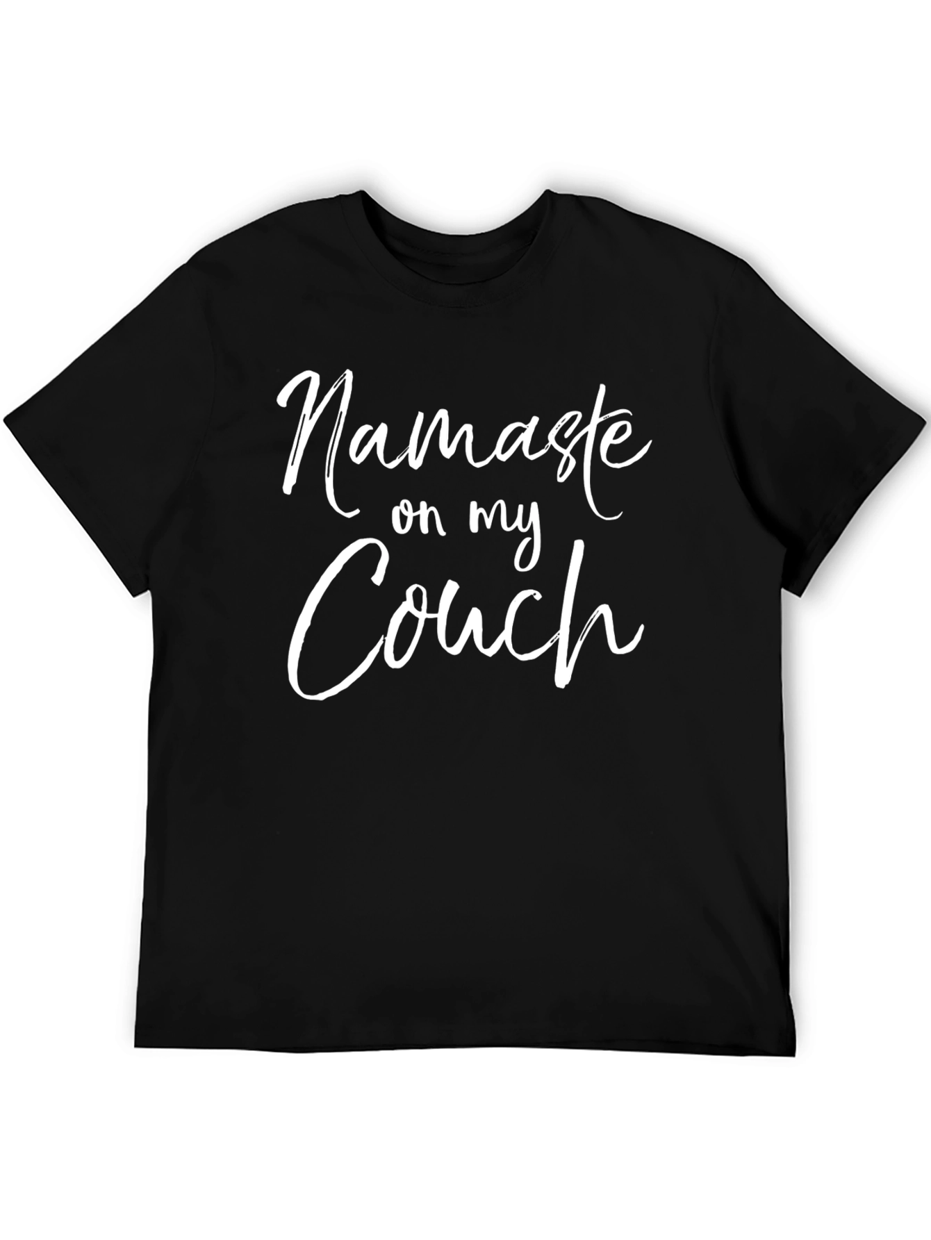 Namaste on my Couch T-Shirt - Funny Yoga Tee