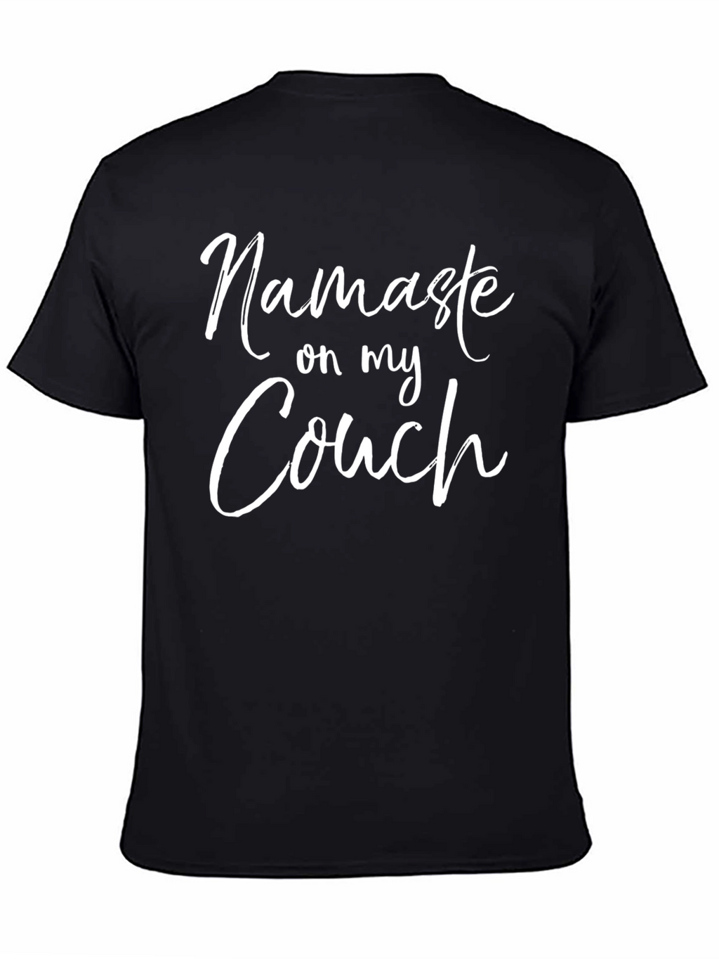 Namaste on my Couch T-Shirt - Funny Yoga Tee