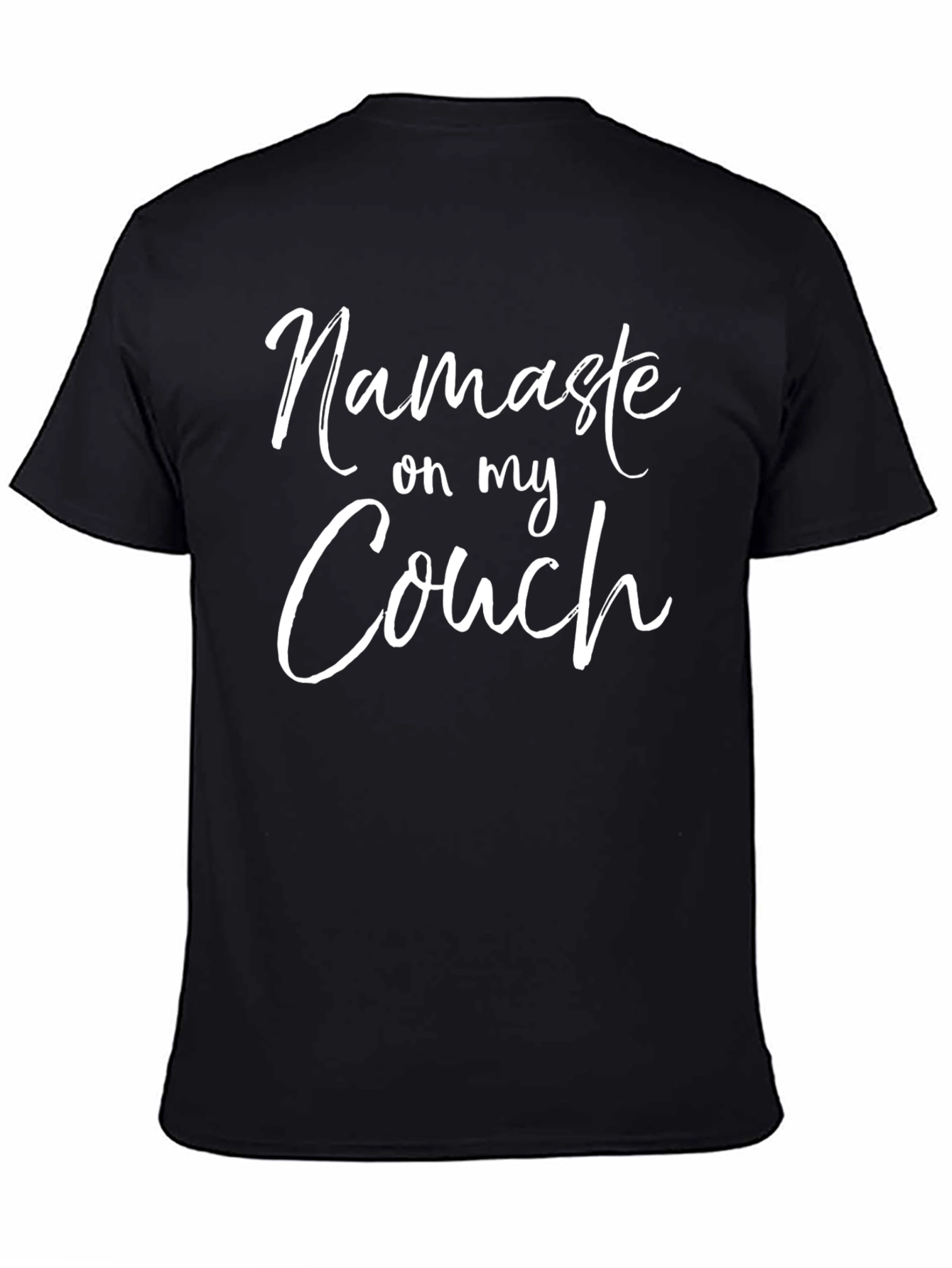 Namaste on my Couch T-Shirt - Funny Yoga Tee