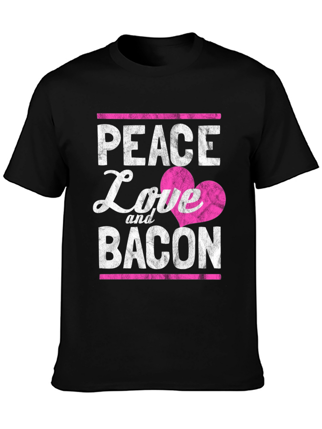 Peace Love and Bacon T-Shirt - Funny Foodie Tee