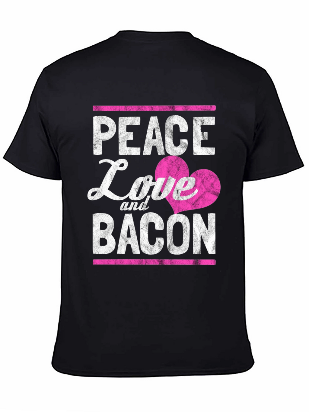 Peace Love and Bacon T-Shirt - Funny Foodie Tee