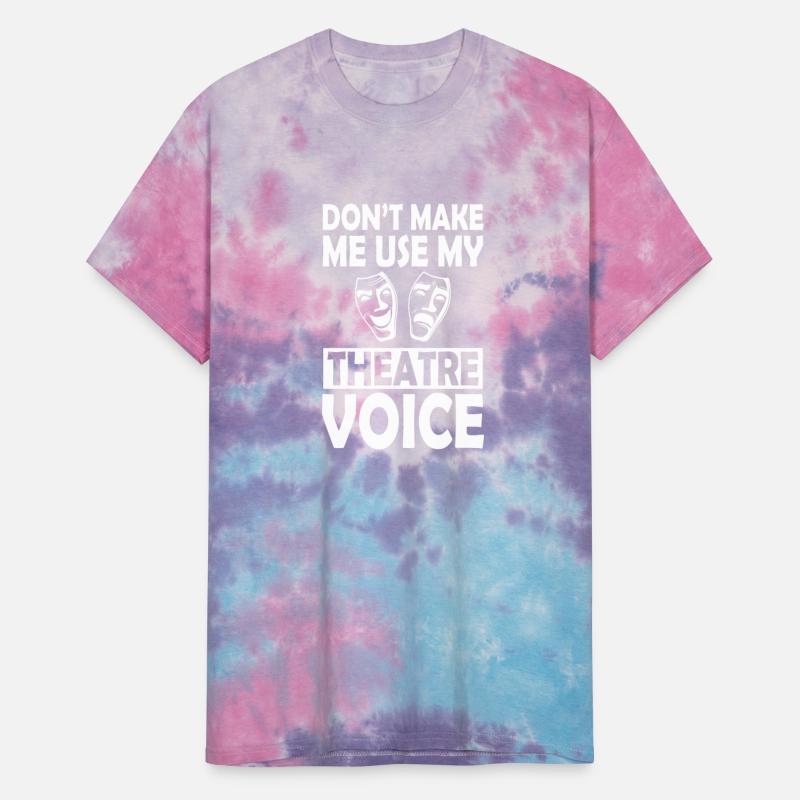 Theatre - Don't make me use my theatre voice