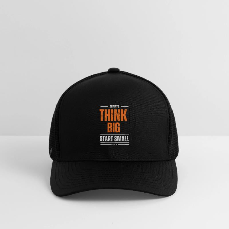 Think big