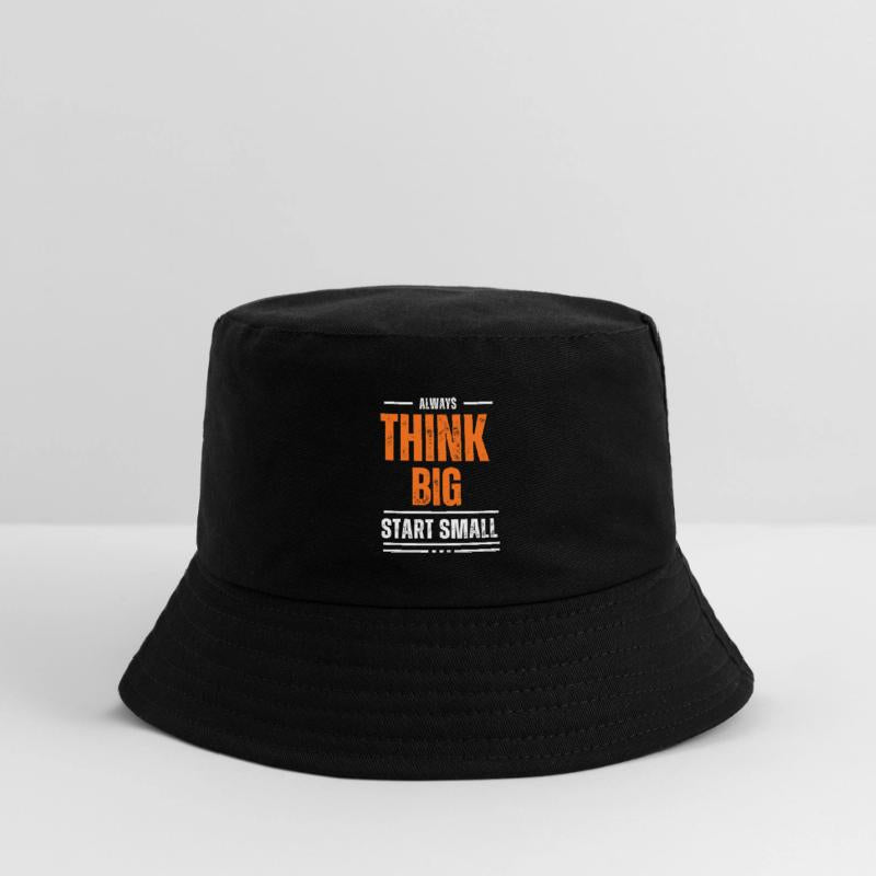 Think big
