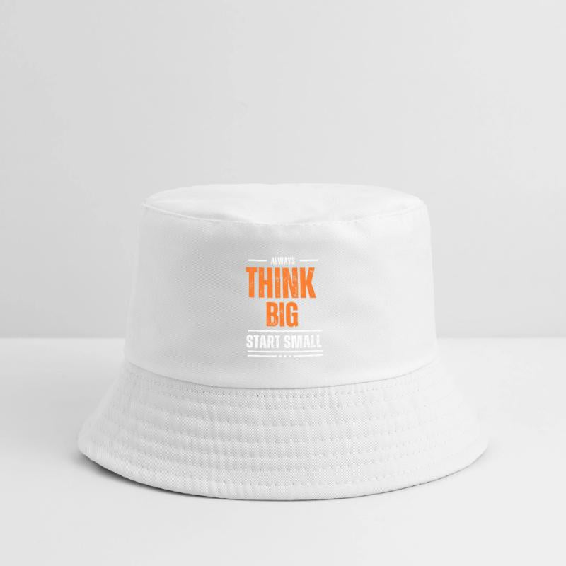 Think big