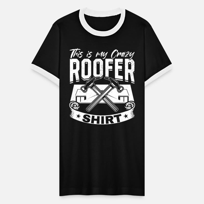 This Is My Crazy Roofer Shirt - Crazy Roofer