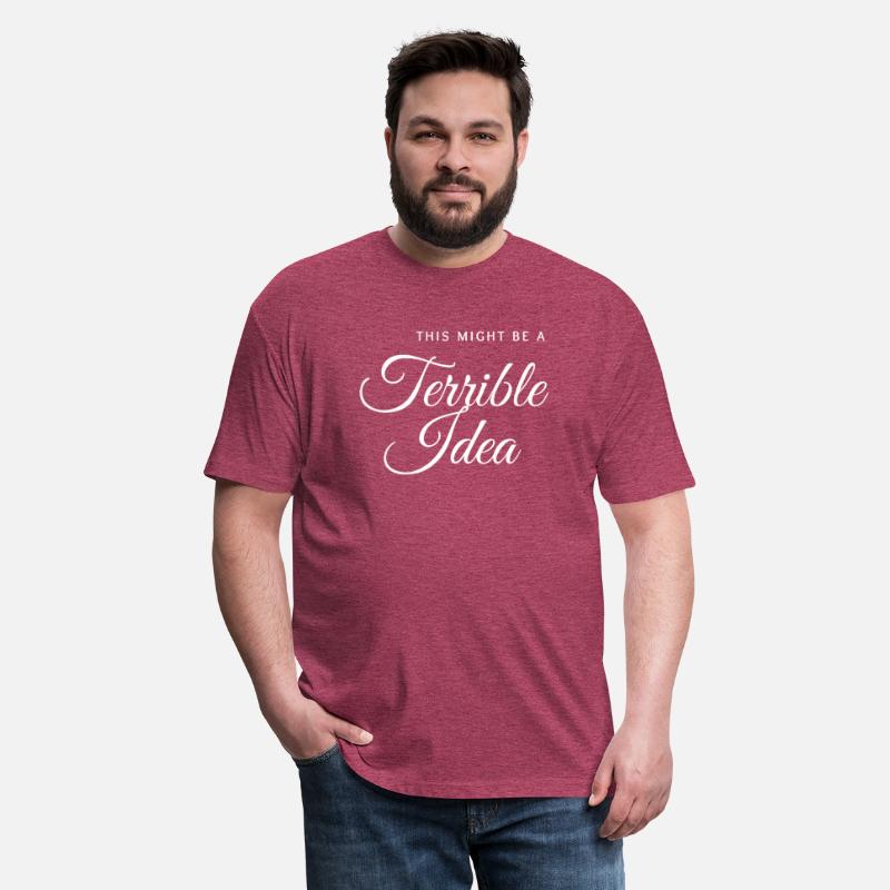This Might Be a Terrible Idea – Funny Ironic Meme