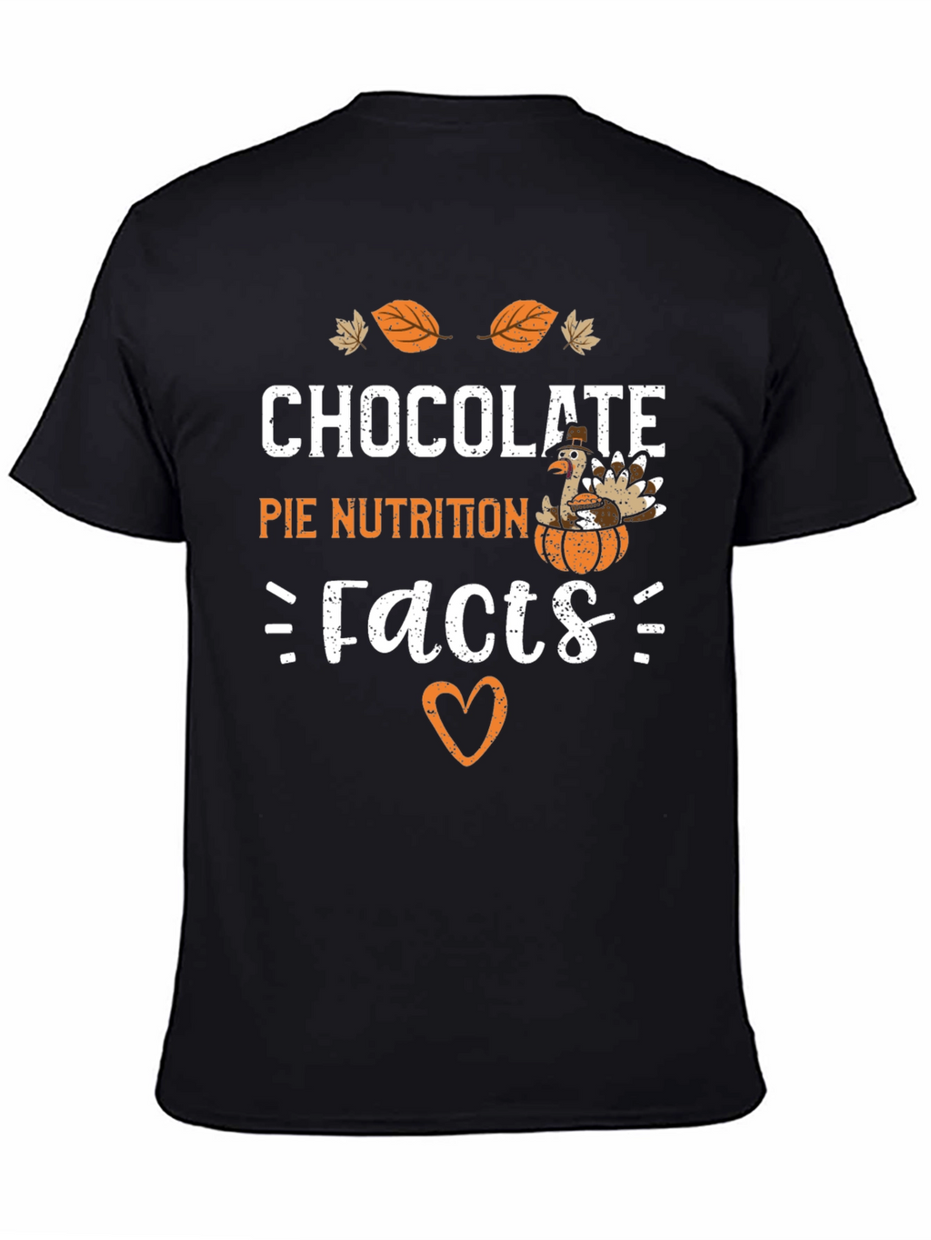 Chocolate Pie Nutrition Facts Graphic T-Shirt