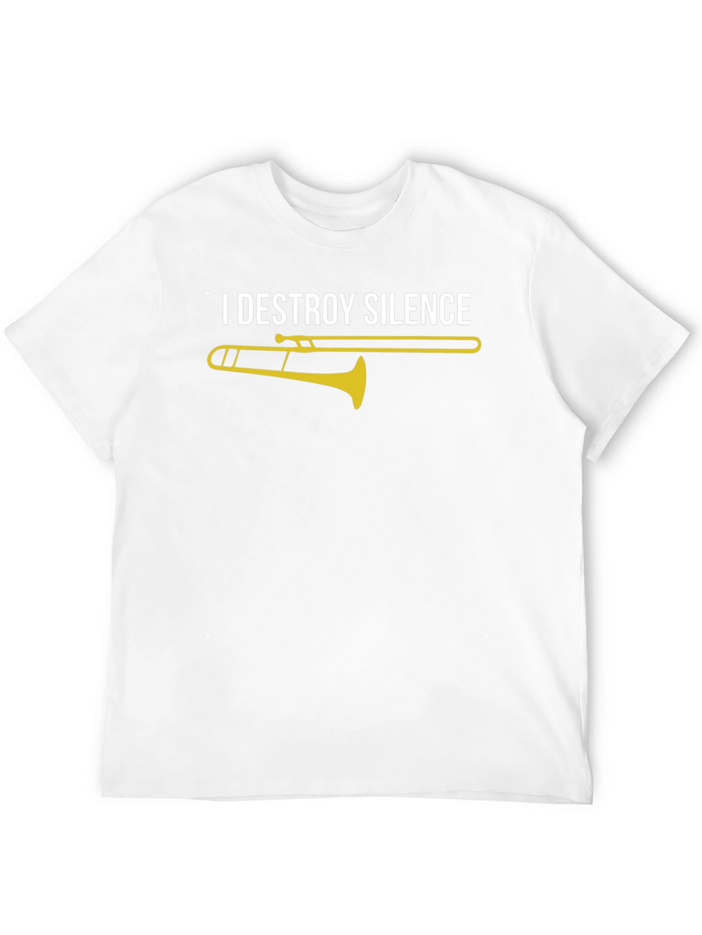 I Destroy Silence Trombone T-Shirt