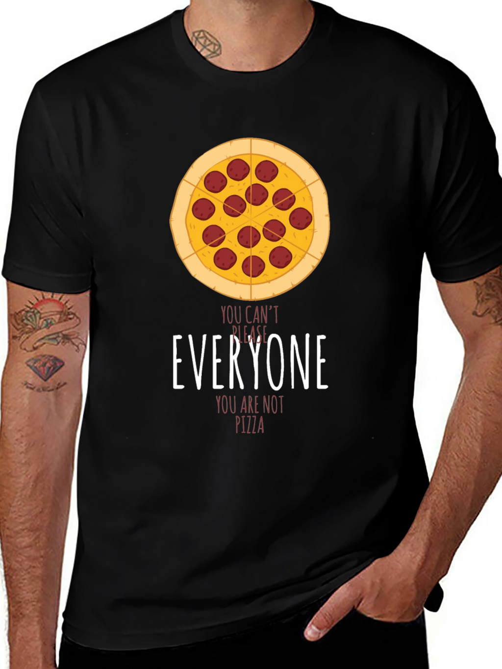 Pizza Graphic T-Shirt - You Cant Please Everyone!