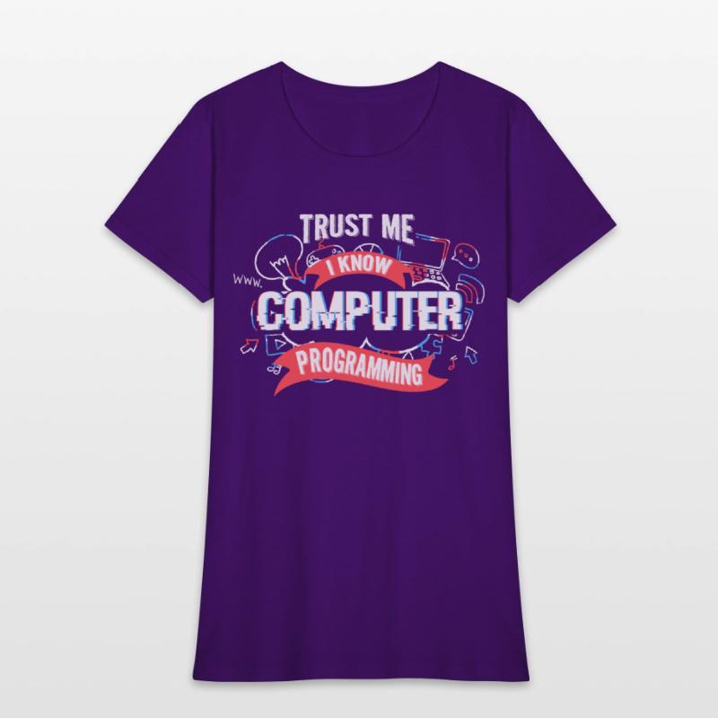 Trust Me I Know Computer Programming