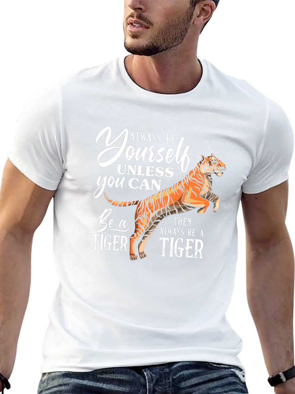 Always Be Yourself Tiger T-Shirt