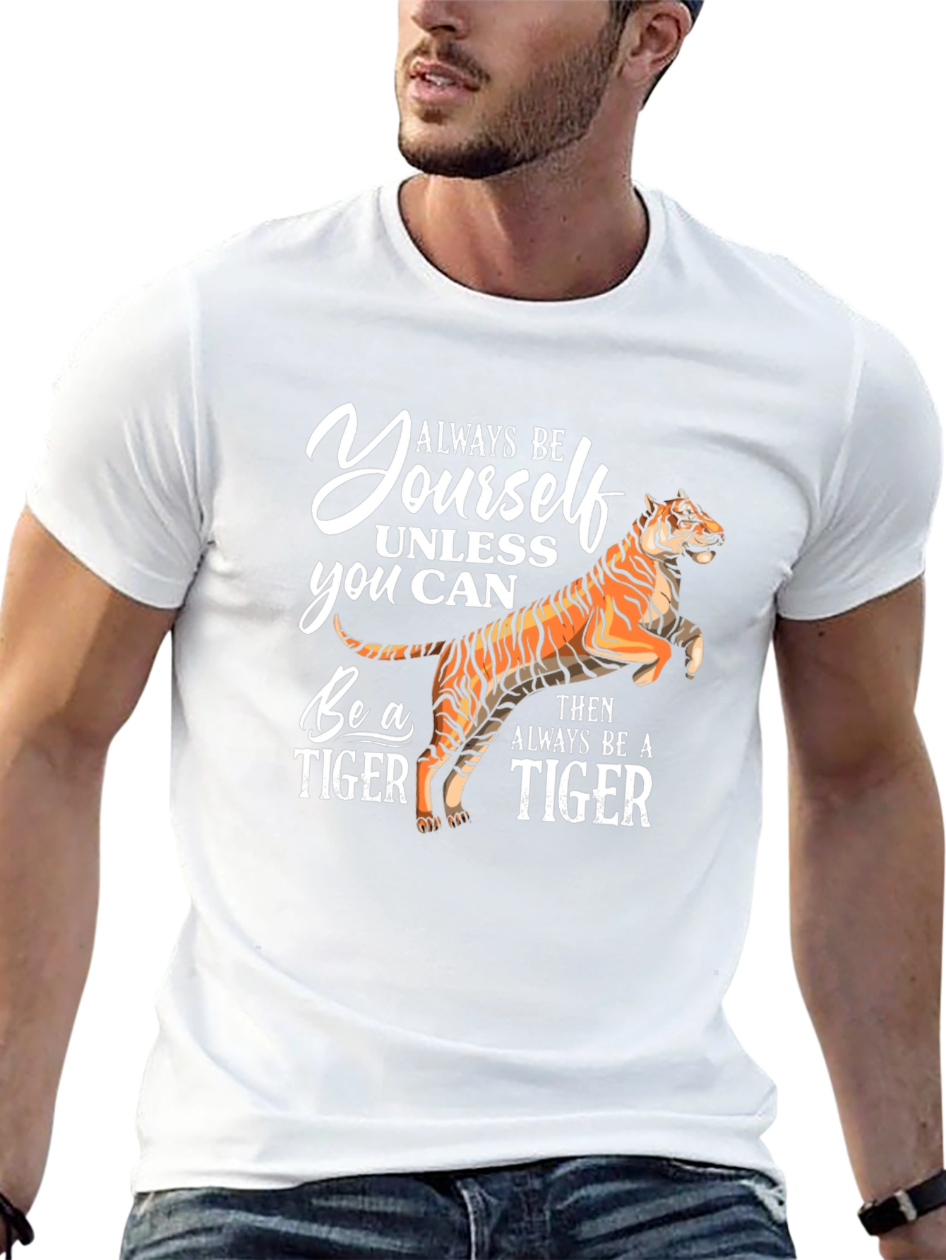 Always Be Yourself Tiger T-Shirt