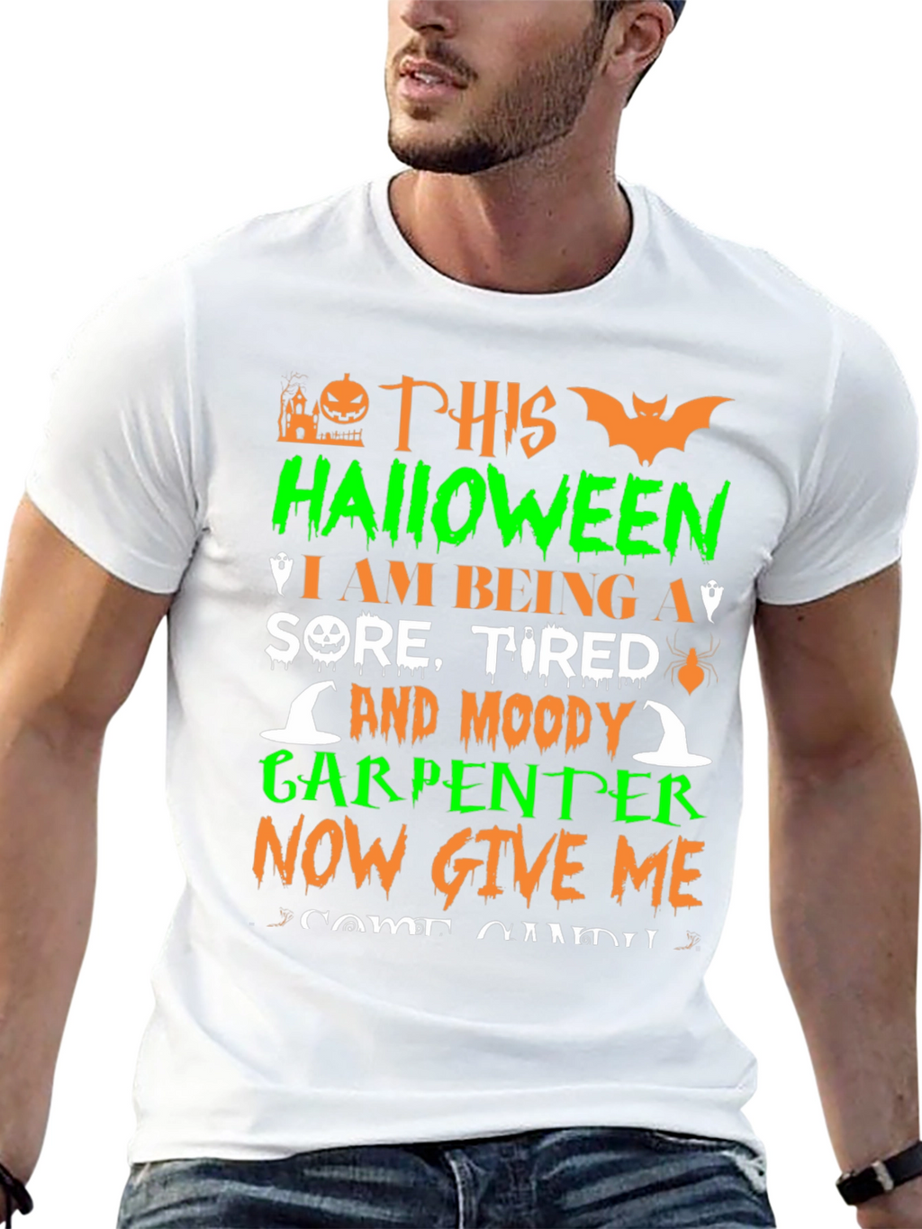 Halloween Carpenter T-Shirt: Sore Tired & Moody!