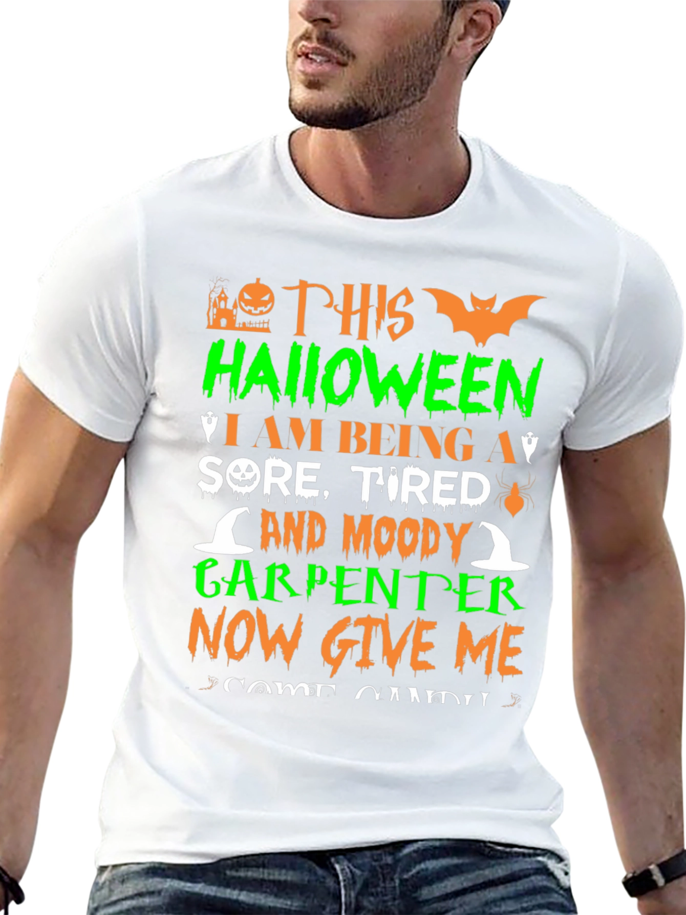 Halloween Carpenter T-Shirt: Sore Tired & Moody!