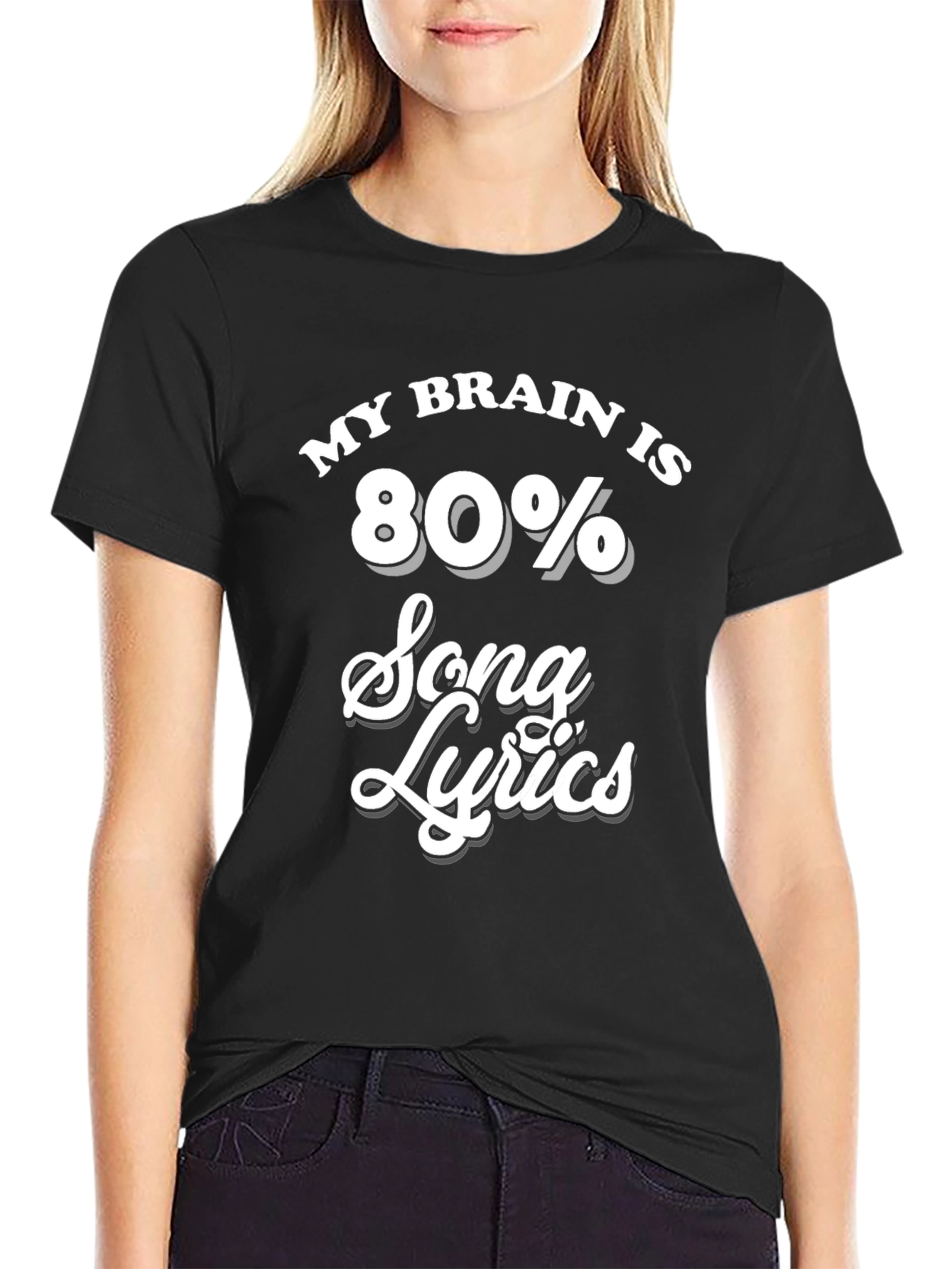 My Brain Is 80% Song Lyrics Black T-Shirt
