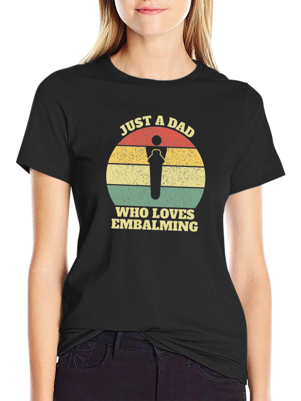 Just a Dad Who Loves Embalming T-Shirt