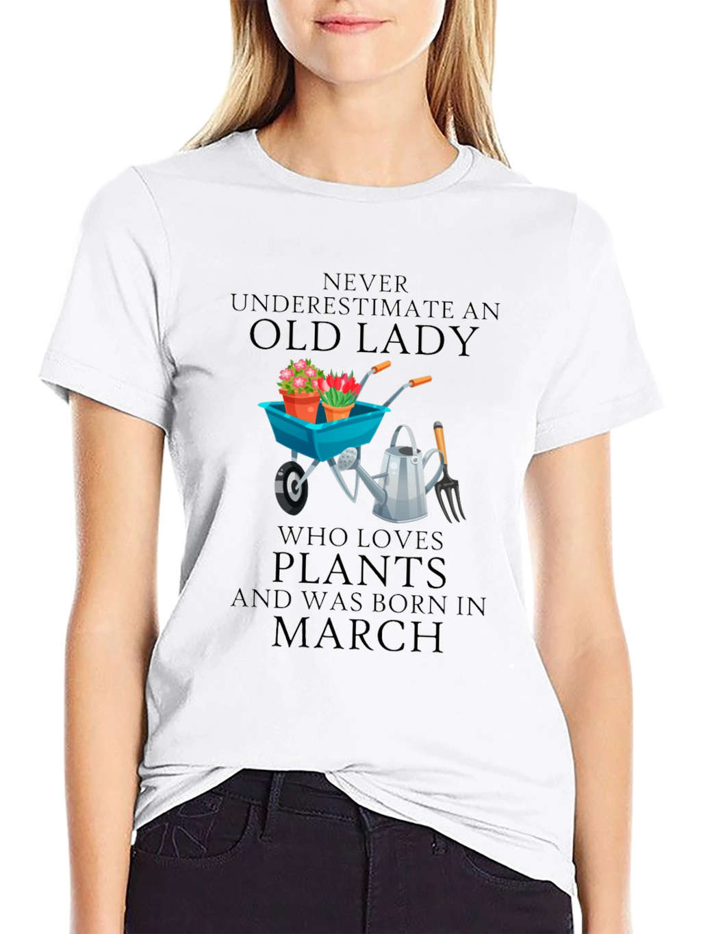 Old Lady Who Loves Plants - March Birthday T-Shirt
