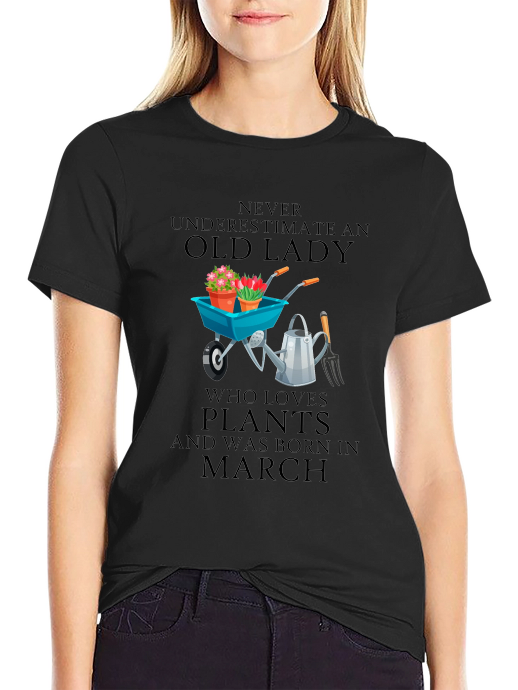 Old Lady Who Loves Plants - March Birthday T-Shirt