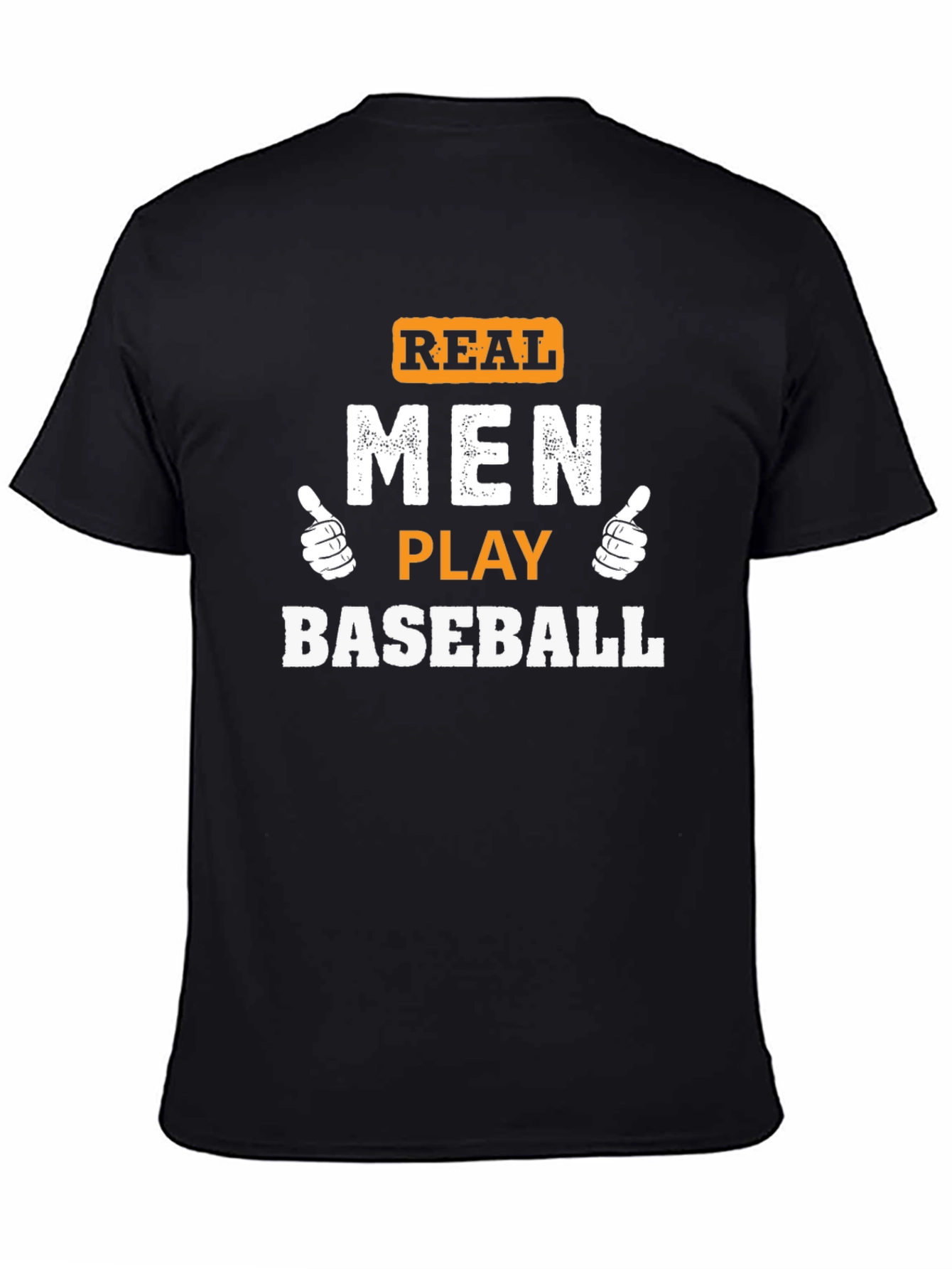 Real Men Play Baseball Graphic Tee