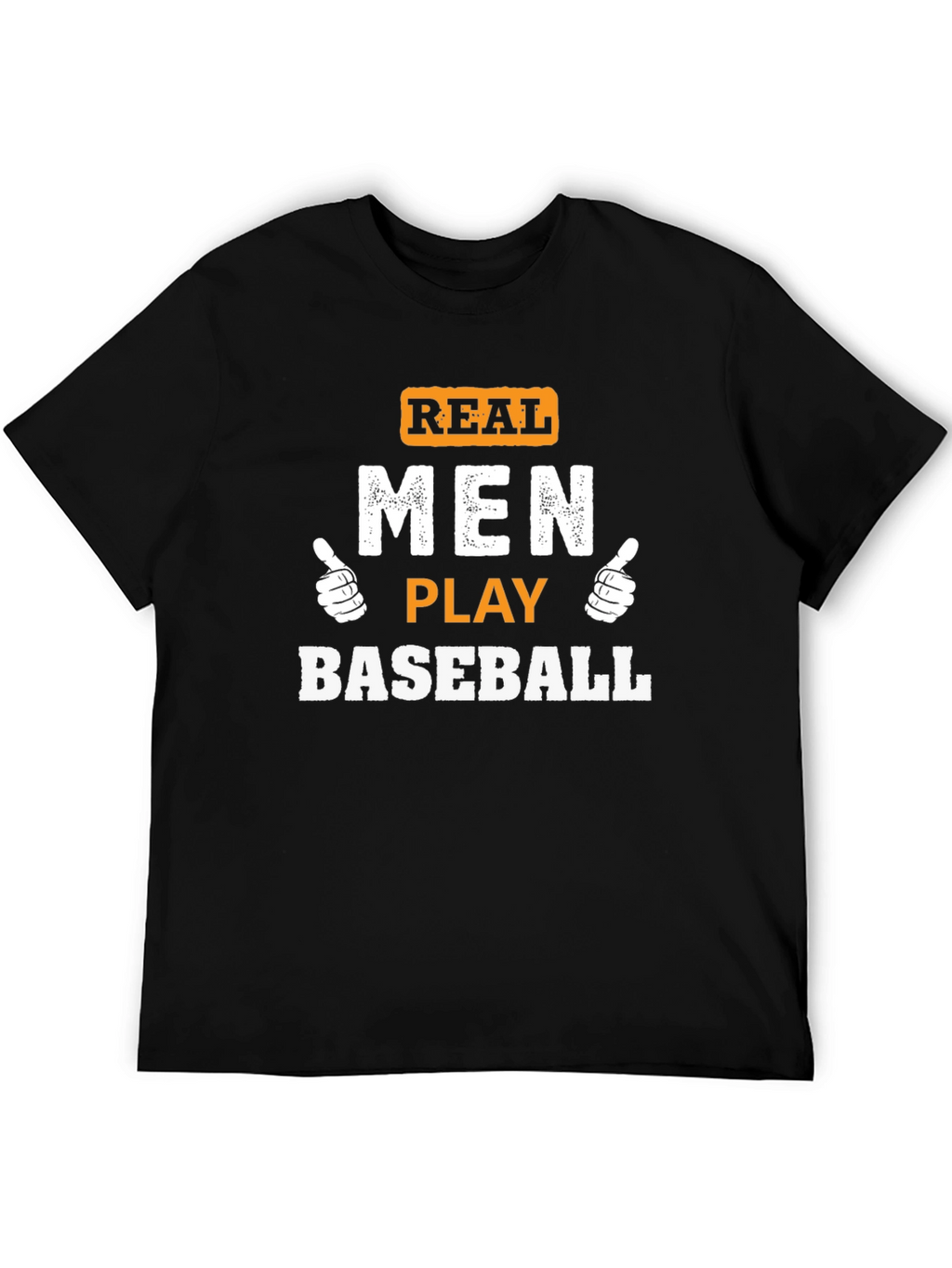 Real Men Play Baseball Graphic Tee