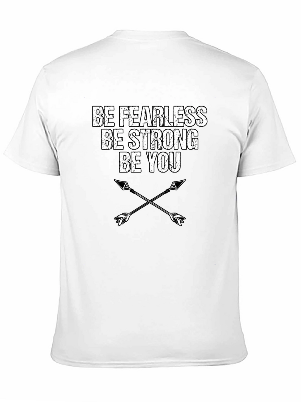 Be Fearless Strong You - Arrow Graphic Tee
