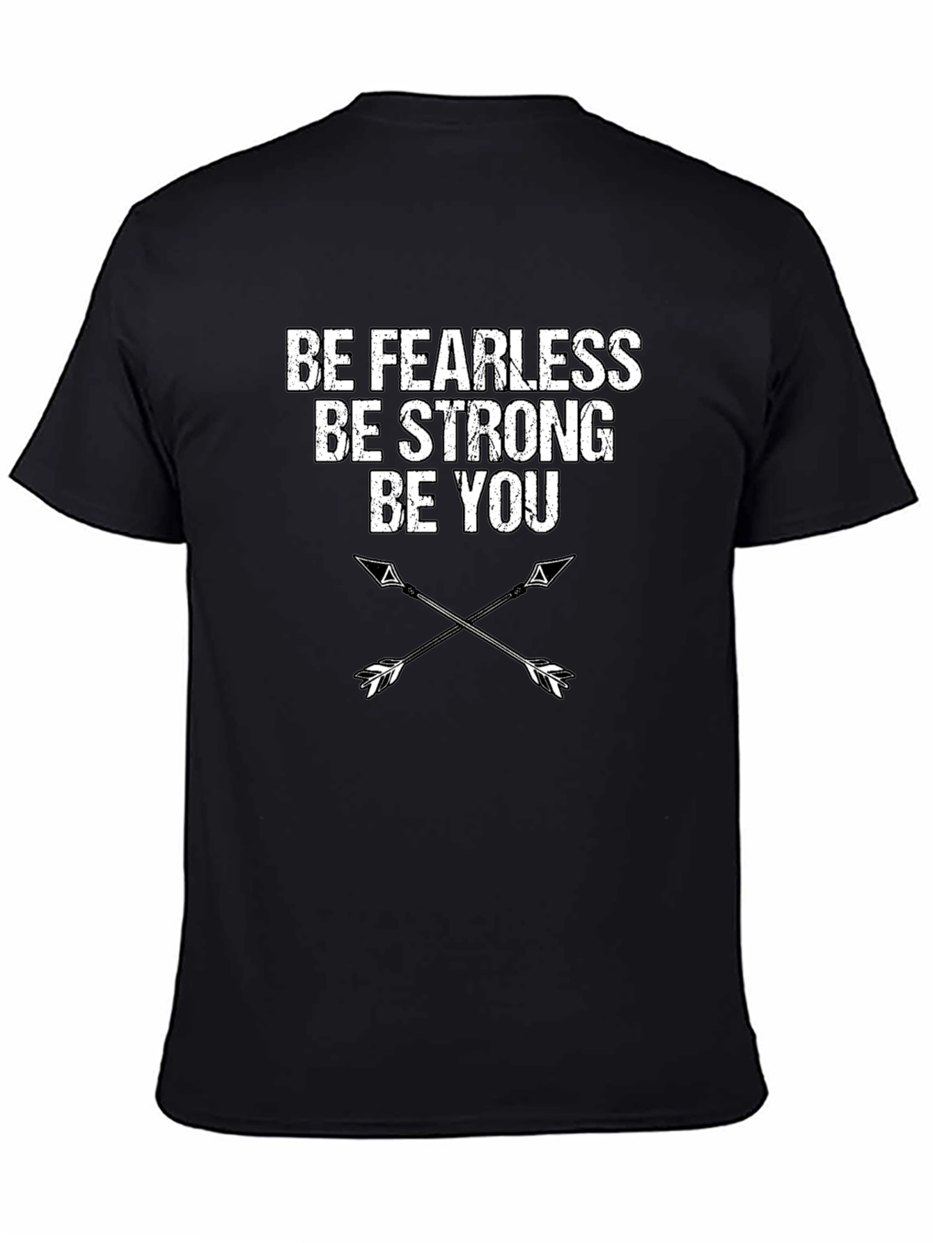 Be Fearless Strong You - Arrow Graphic Tee