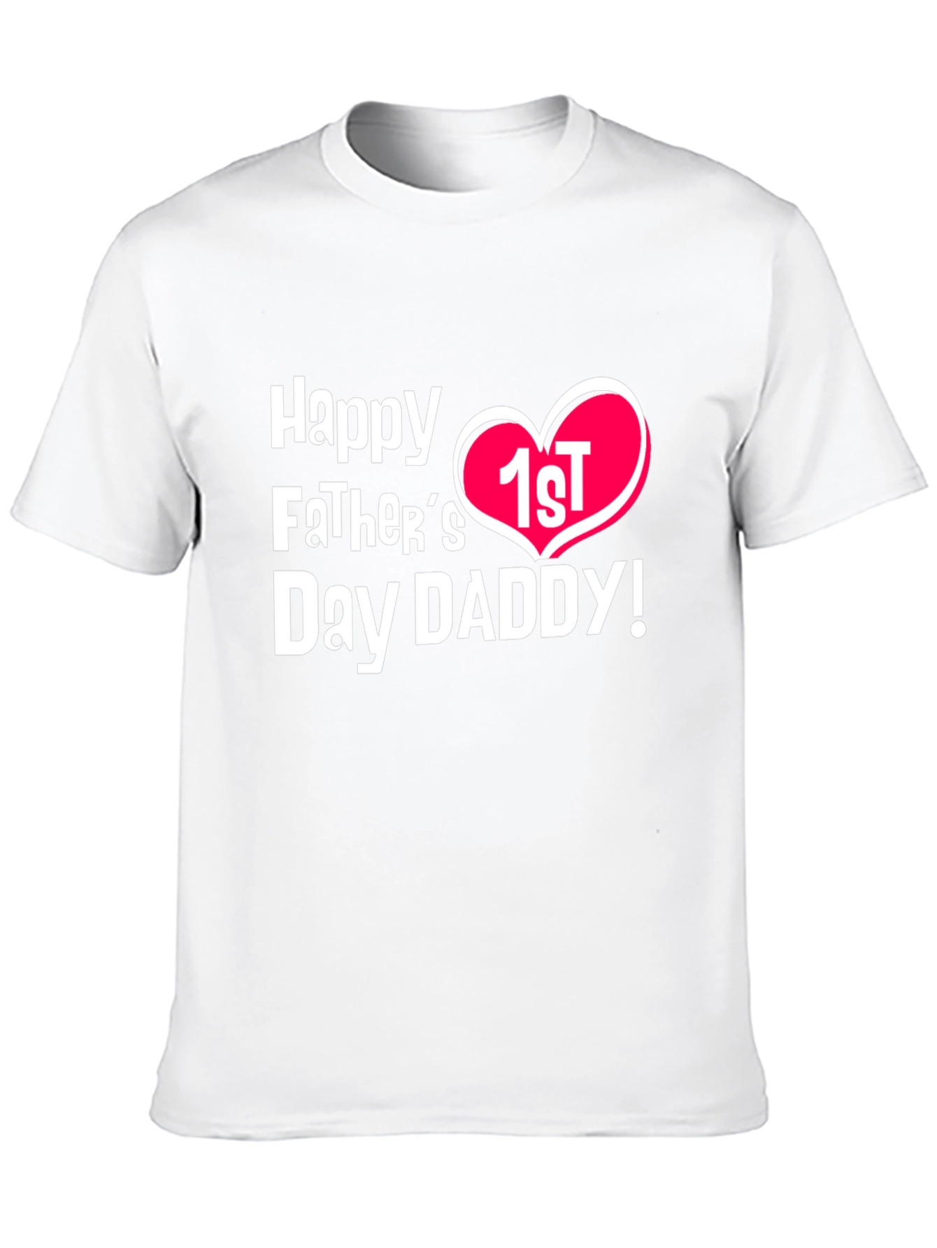 Happy 1st Fathers Day Daddy T-Shirt