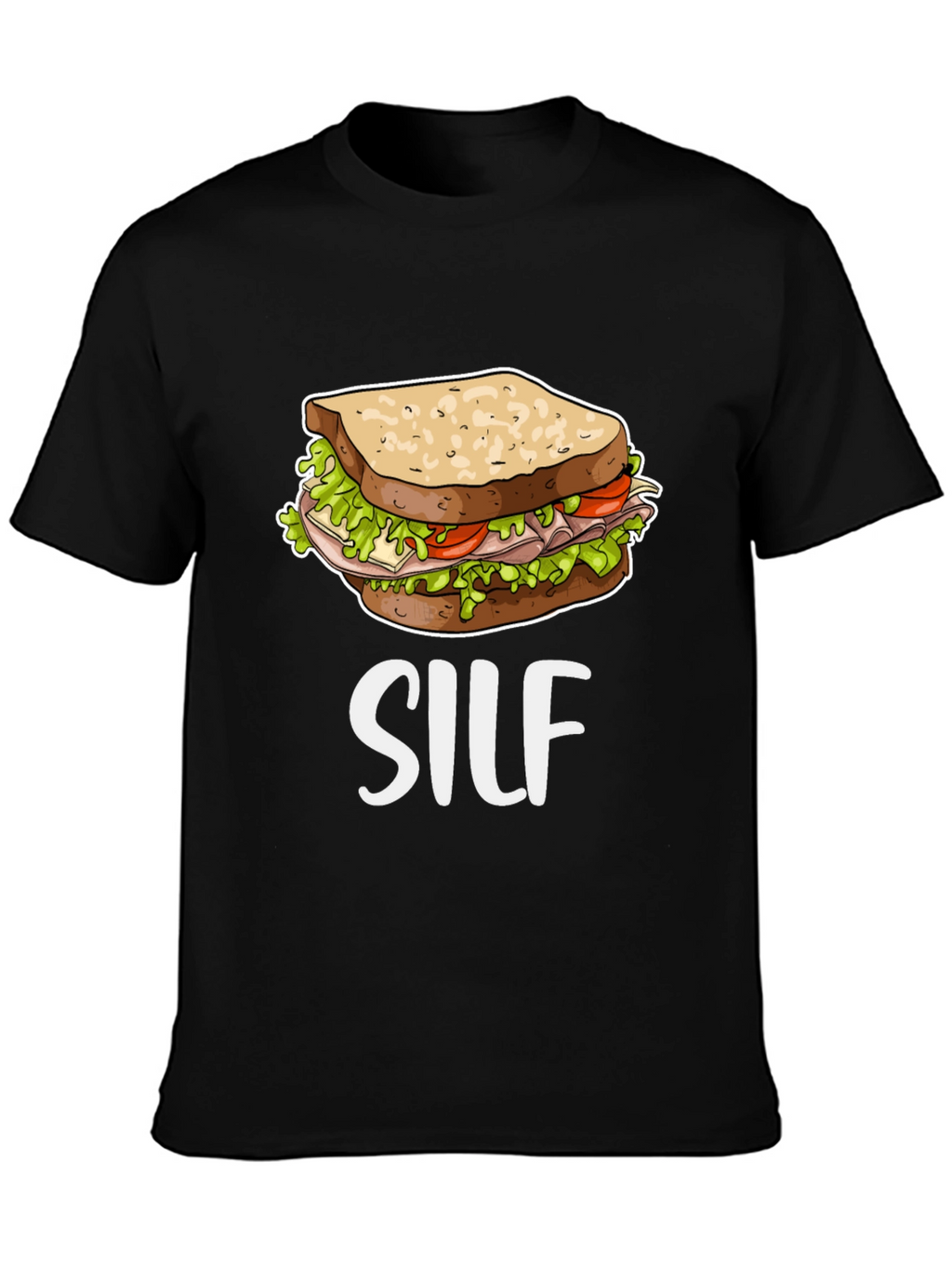 SILF Sandwich Funny T-Shirt