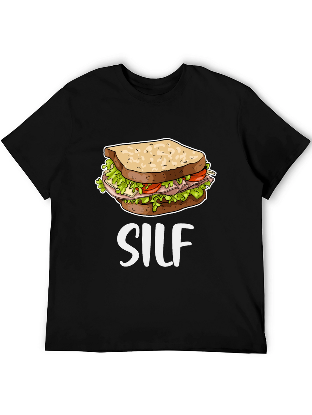 SILF Sandwich Funny T-Shirt