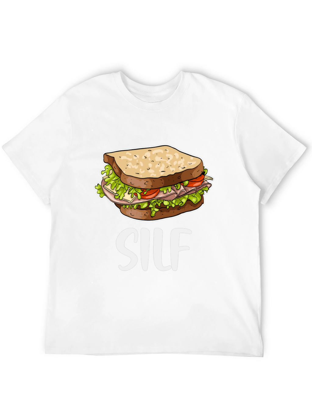 SILF Sandwich Funny T-Shirt