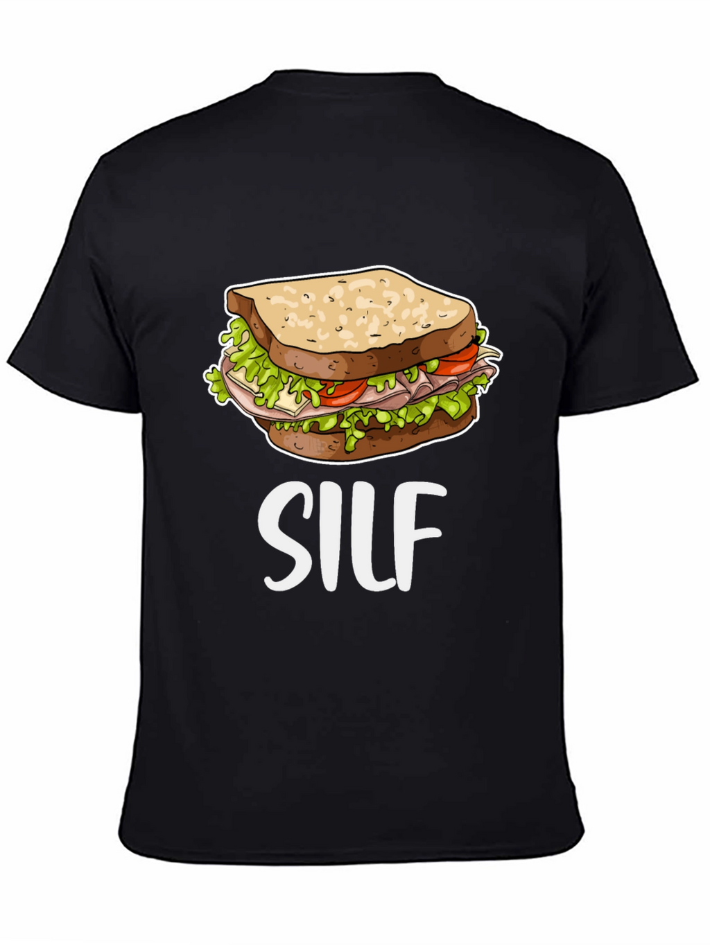 SILF Sandwich Funny T-Shirt