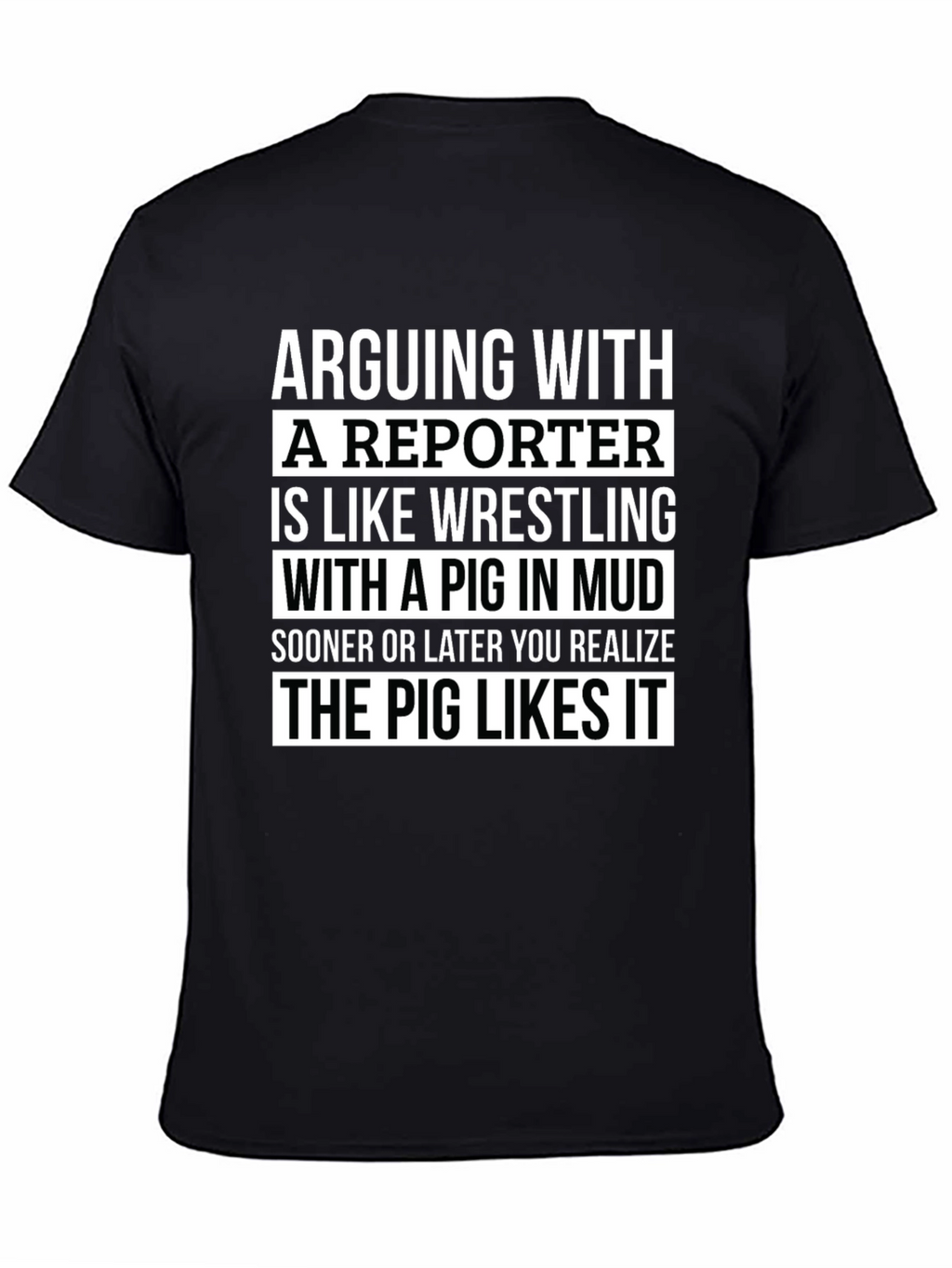 Arguing with a Reporter T-Shirt