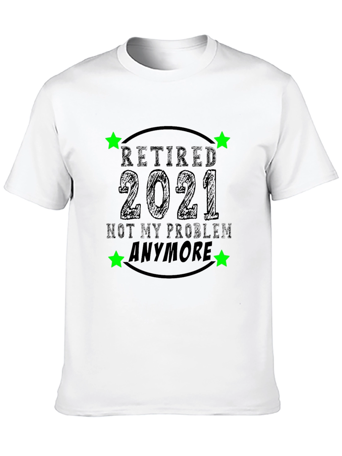Retired 2021 Funny Black T-Shirt