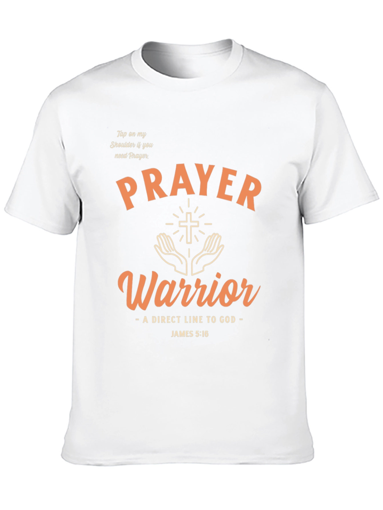 Prayer Warrior T-Shirt - Direct Line to God