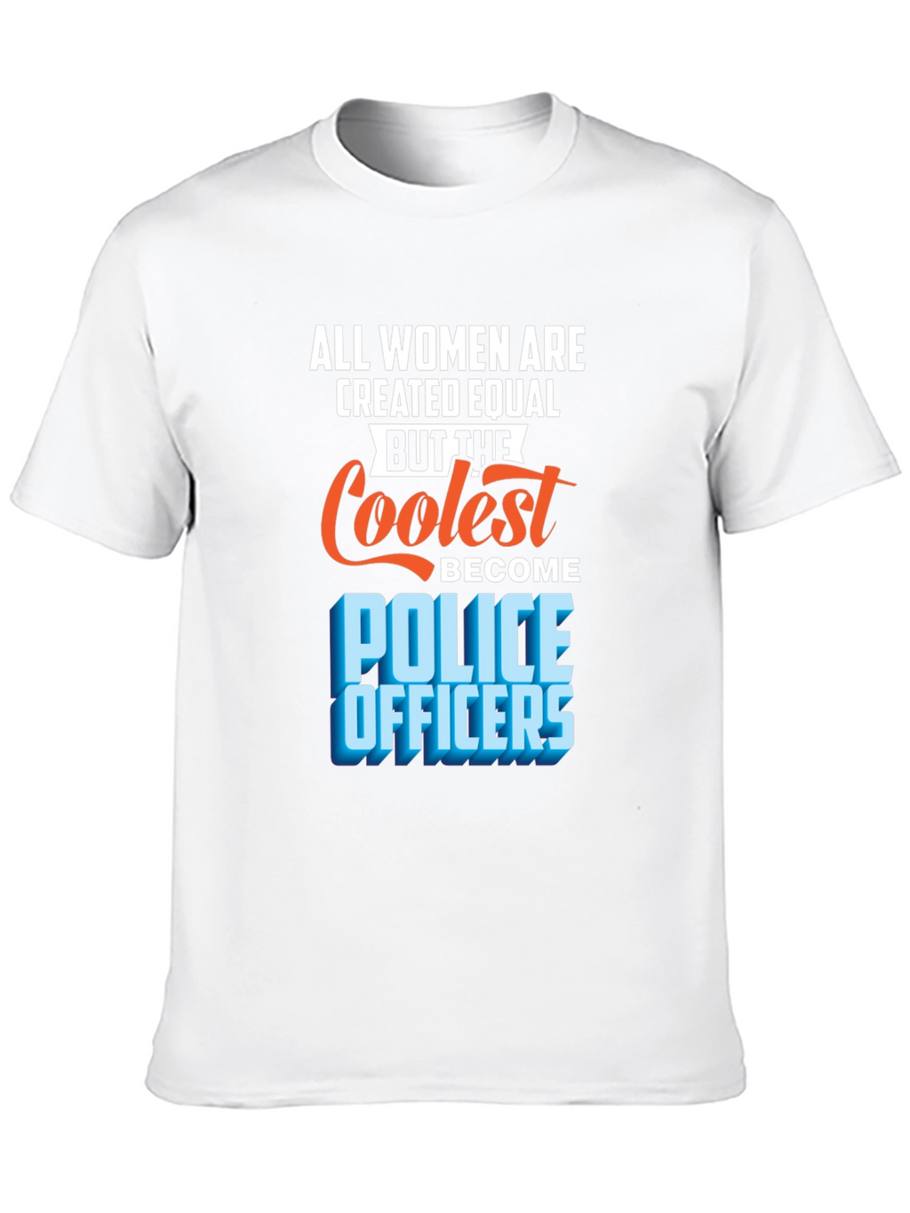 Coolest Police Officers Womens T-Shirt