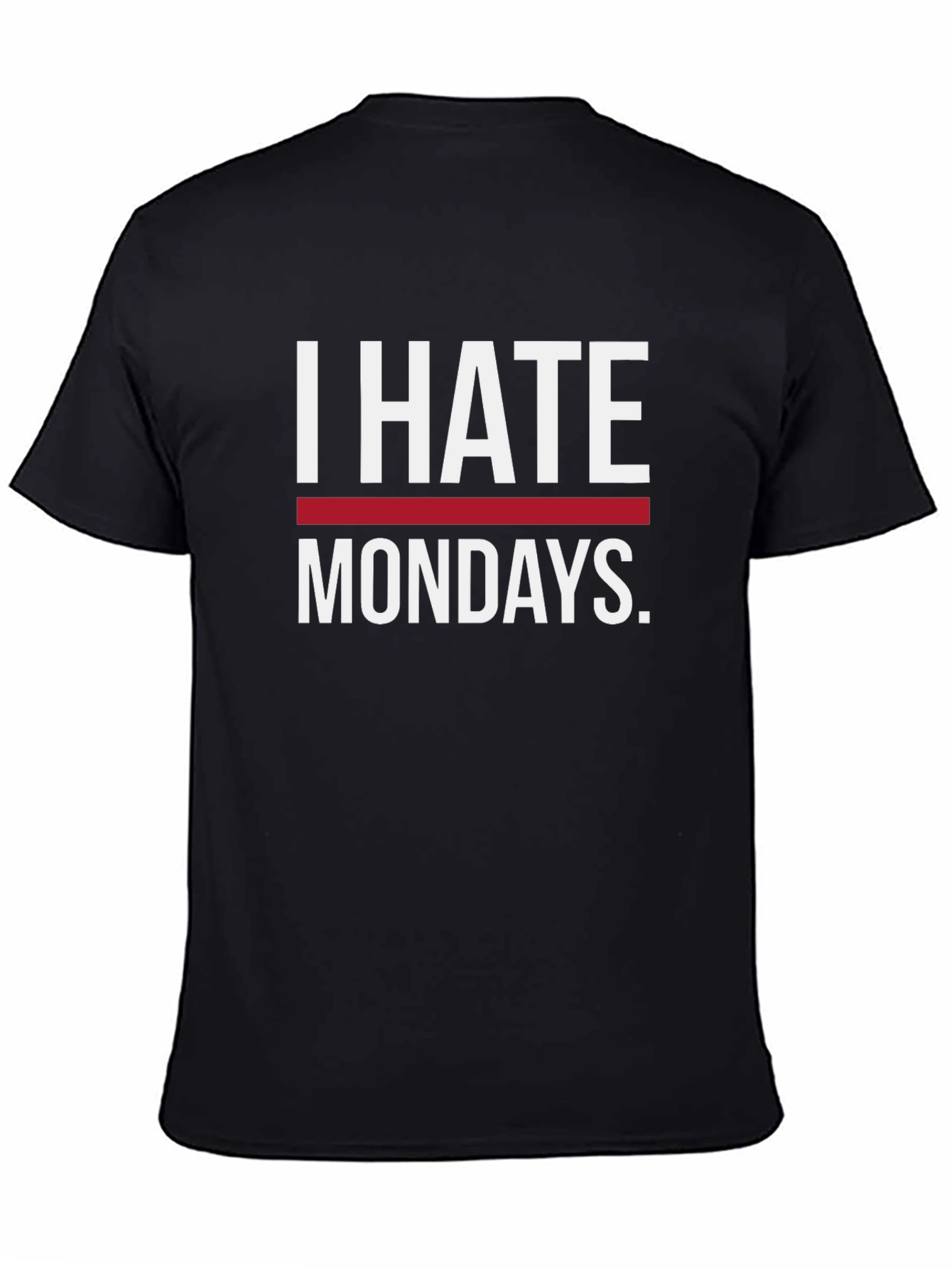I Hate Mondays Graphic Tee - Black Casual T-Shirt