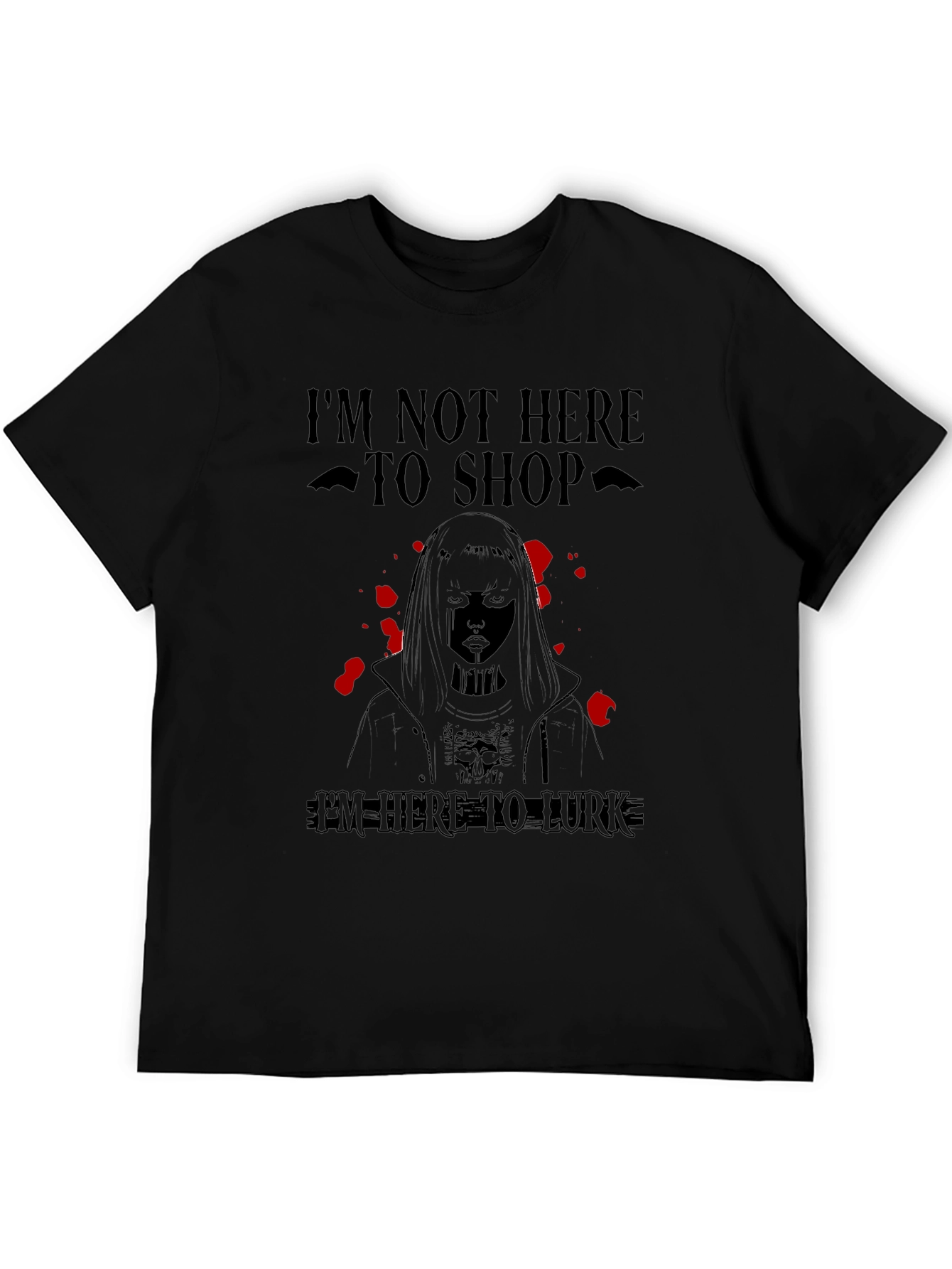 Im Not Here to Shop T-Shirt