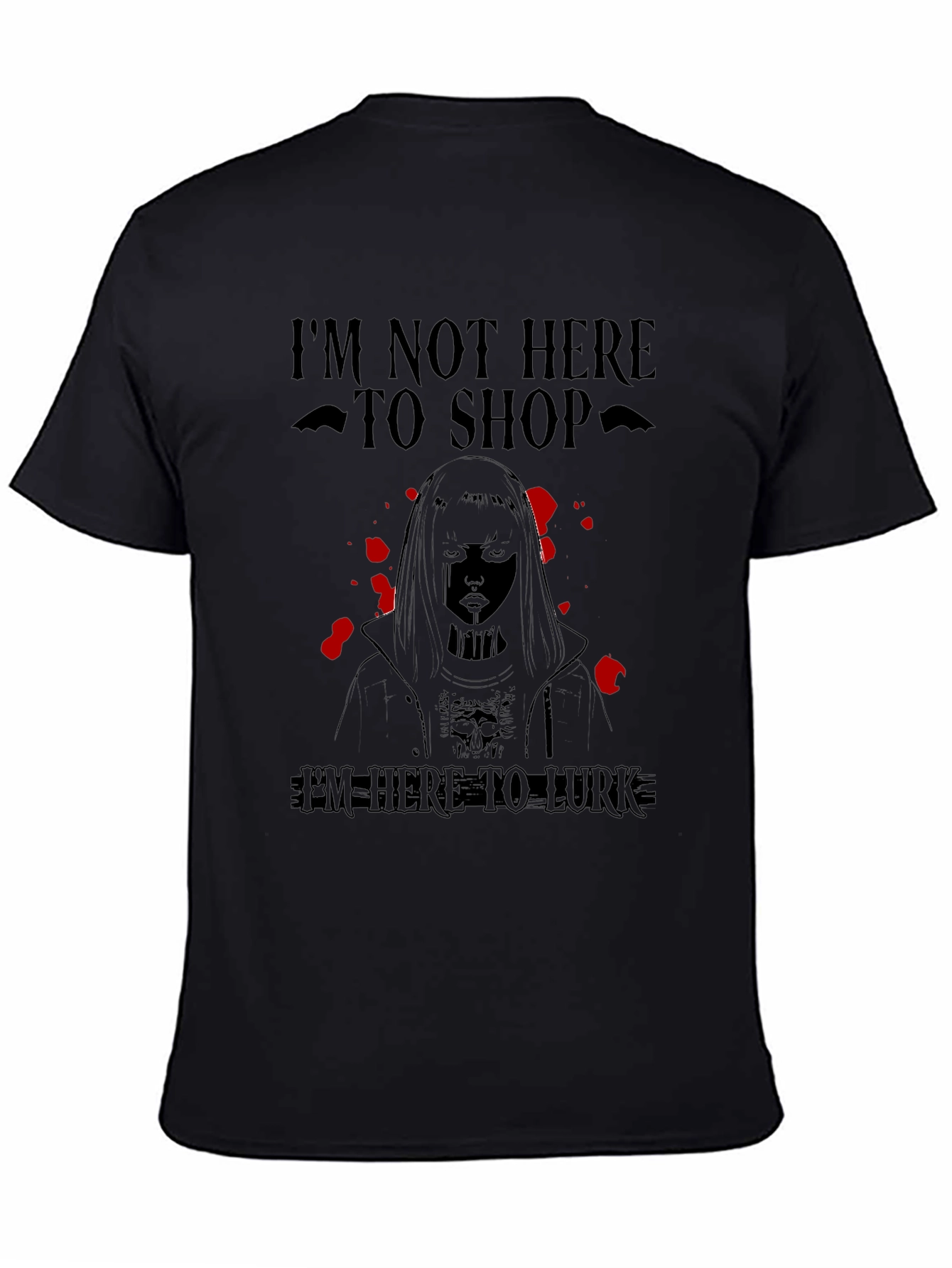 Im Not Here to Shop T-Shirt