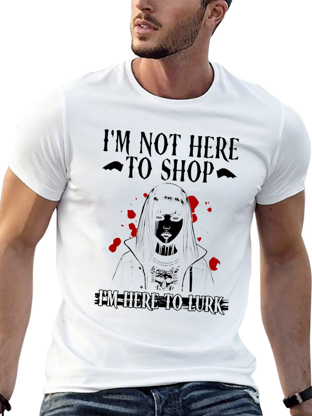 Im Not Here to Shop T-Shirt