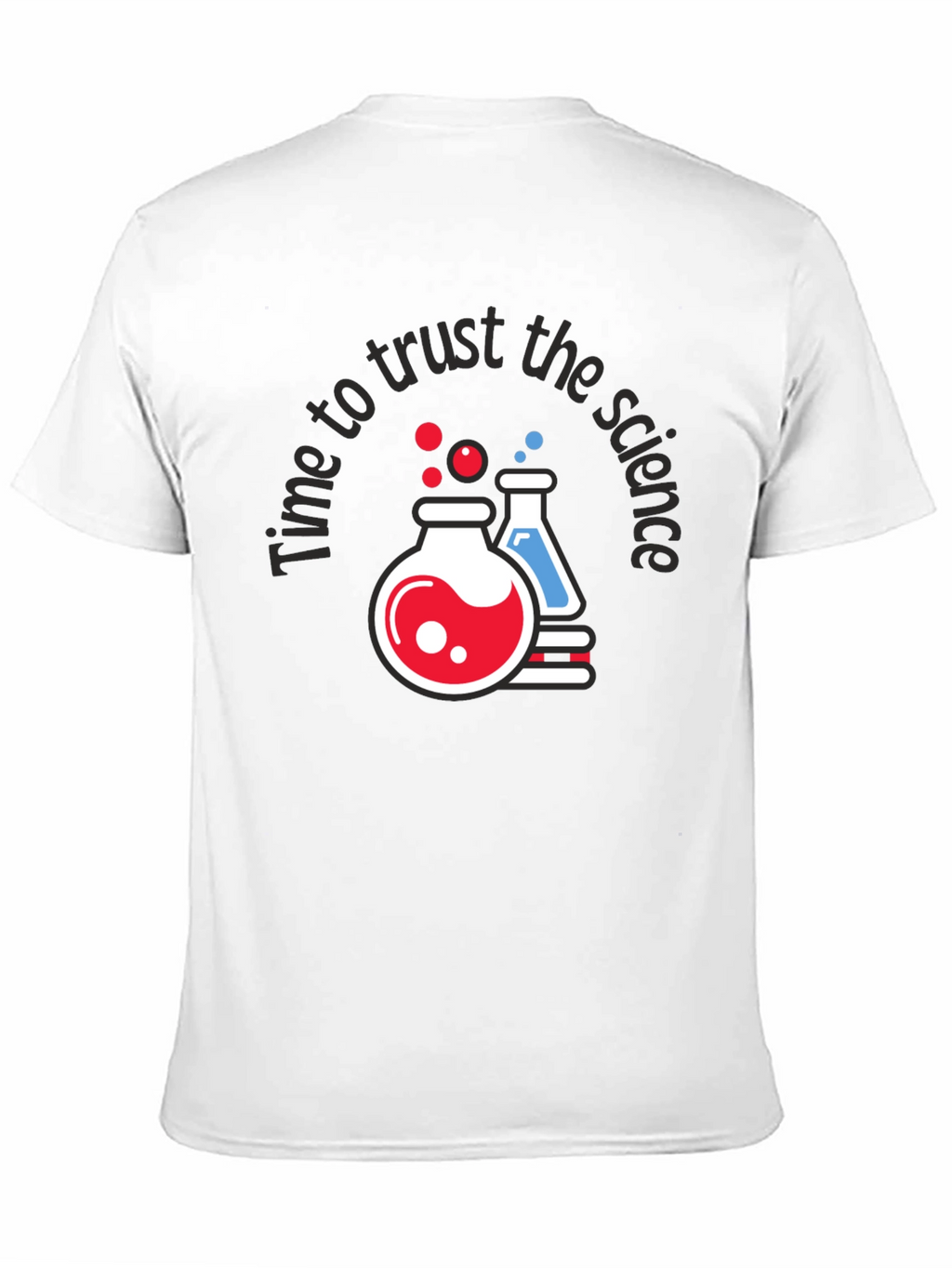 Time To Trust The Science Graphic Tee