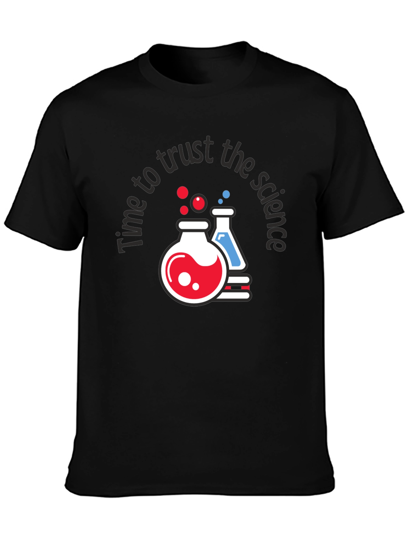 Time To Trust The Science Graphic Tee
