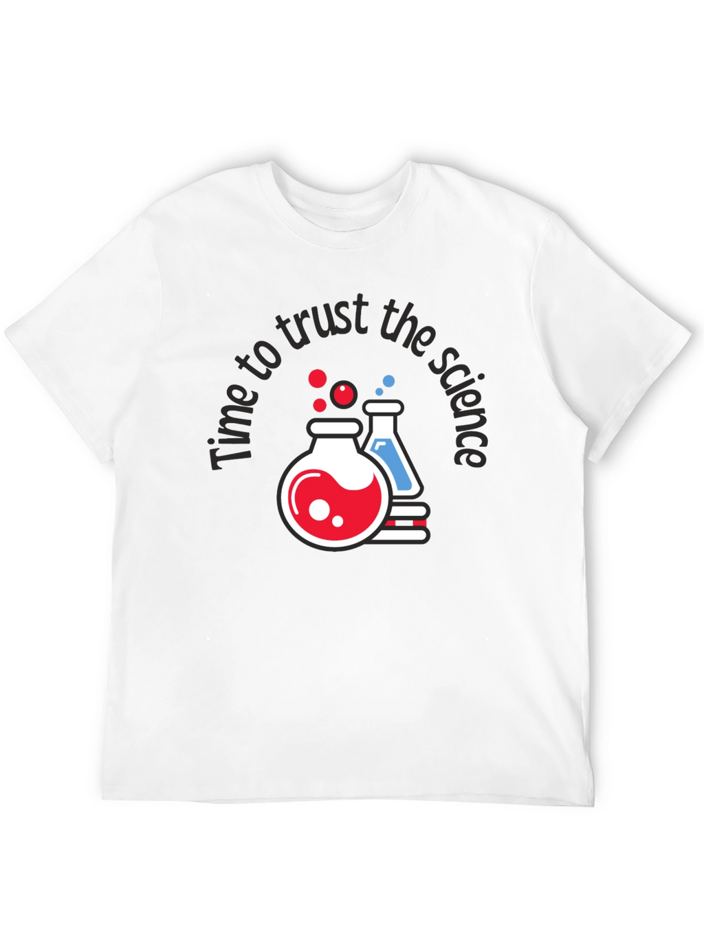Time To Trust The Science Graphic Tee